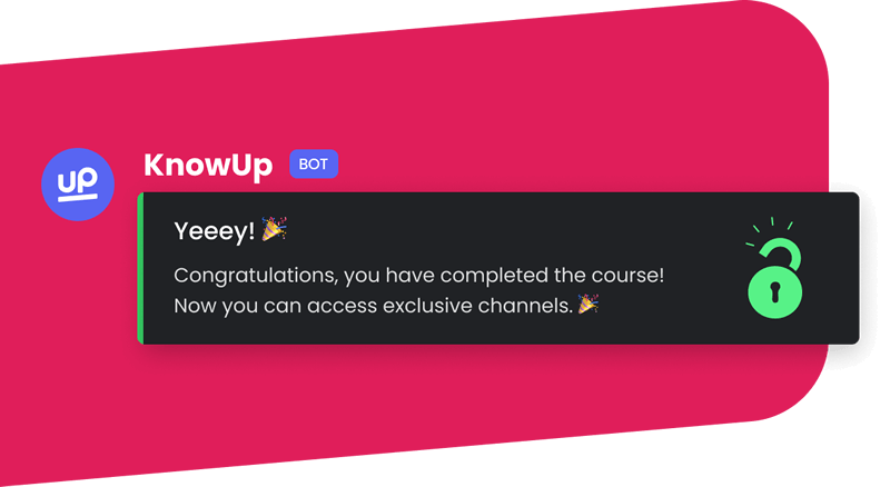 Give access to channels if the user completes the course.!